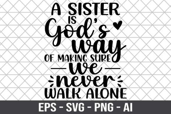 A Sister is Gods Way of Making SVG Review