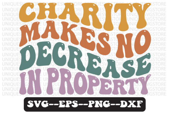 Charity Makes No Decrease Retro Svg Review