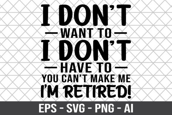 I Don't Have to You Can't Make Me SVG Review