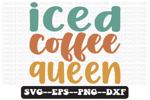 Iced Coffee Queen Quote Retro Svg Design Review