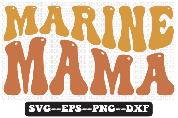 Marine MAMA Quote Retro Svg Design Review