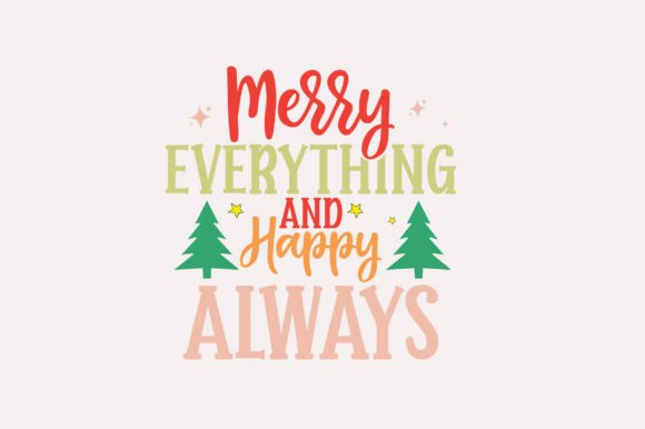 Merry Everything and Happy Always: A Designer’s Take
