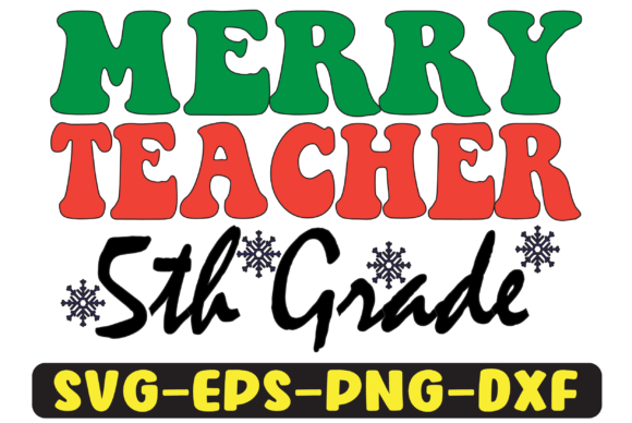 Review: 5th Grade Merry Teacher Png Sublimation