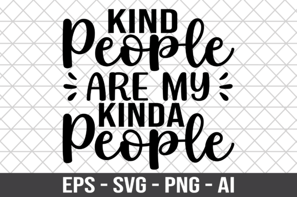 Review: Kind People Are My Kinda People SVG for Embroidery