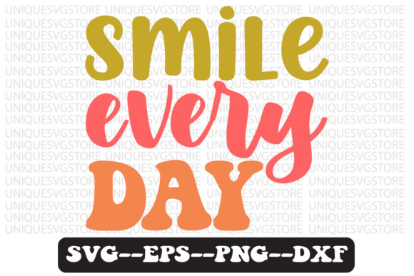 Review: Smile Every Day Quote Retro Svg Design