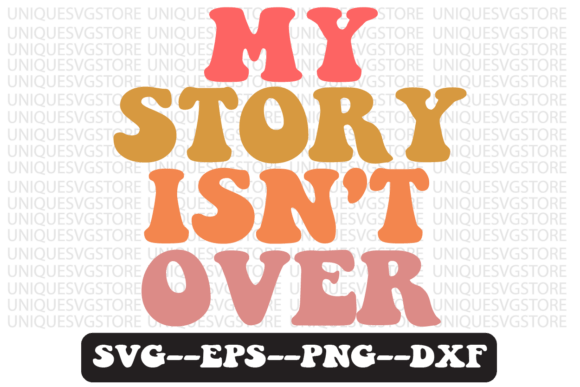 Reviewing My Story Isn t over Retro Svg Design