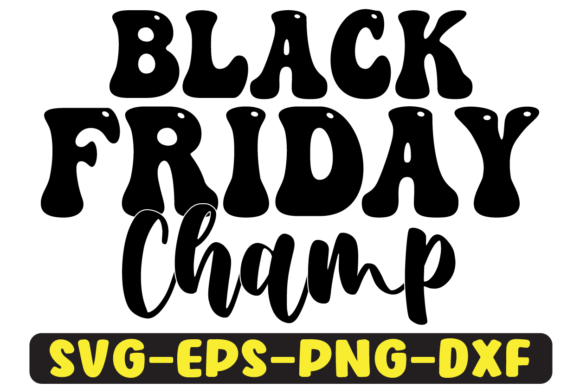 Reviewing the Black Friday Champ Retro SVG Design