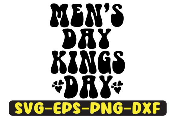 Reviewing the Men's Day Kings Day Retro SVG