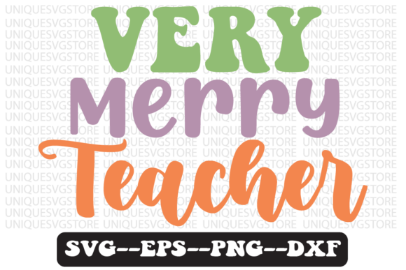 Reviewing the Very Merry Teacher Retro Svg Design