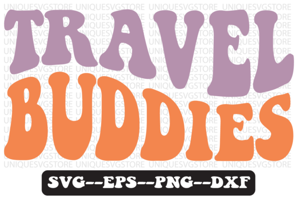 Travel Buddies Quote Retro Svg Design Review